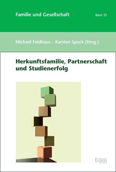 Cover des Buchs: Herkunftsfamilie, Partnerschaft und Studienerfolg
