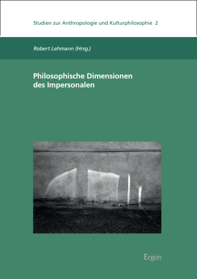 Cover des Buchs: Philosophische Dimensionen des Impersonalen