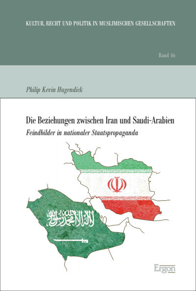 Cover des Buchs: Die Beziehungen zwischen Iran und Saudi-Arabien