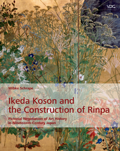 Cover des Buchs: Ikeda Koson and the Construction of Rinpa