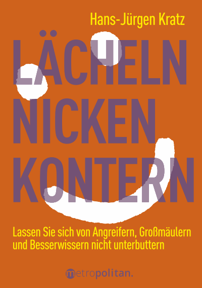 Cover des Buchs: Lächeln, Nicken, Kontern
