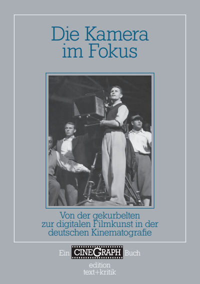 Cover of book: Die Kamera im Fokus
