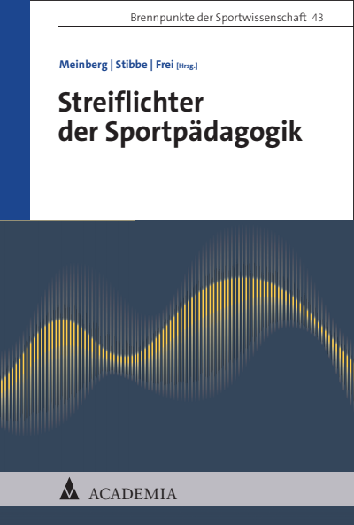 Cover des Buchs: Streiflichter der Sportpädagogik