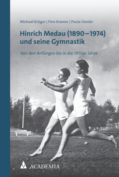 Cover des Buchs: Hinrich Medau (1890–1974) und seine Gymnastik