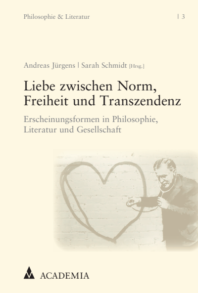 Cover des Buchs: Liebe zwischen Norm, Freiheit und Transzendenz