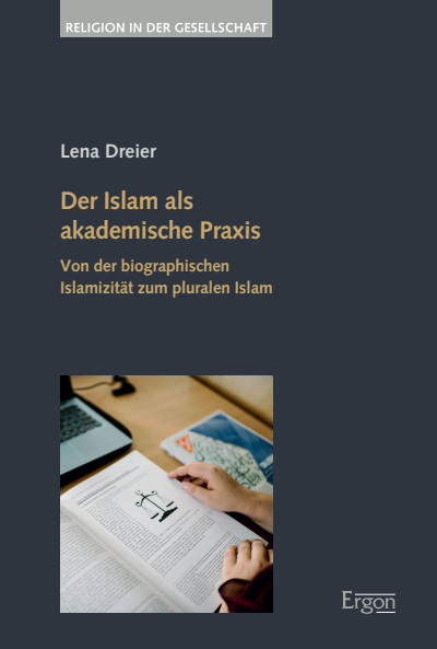 Cover des Buchs: Der Islam als akademische Praxis