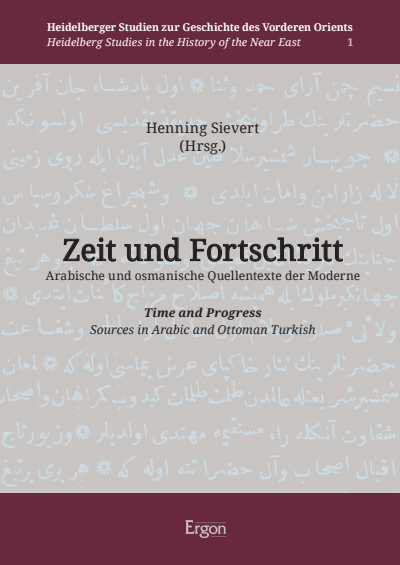 Cover des Buchs: Zeit und Fortschritt. Arabische und osmanische Quellentexte der Moderne