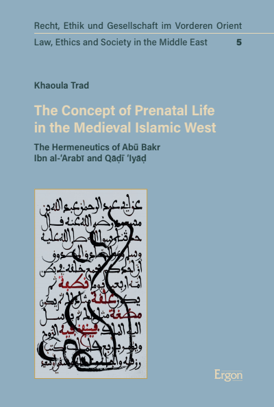 Cover des Buchs: The Concept of Prenatal Life in the Medieval Islamic West