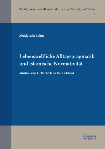 Cover des Buchs: Lebensweltliche Alltagspragmatik und islamische Normativität