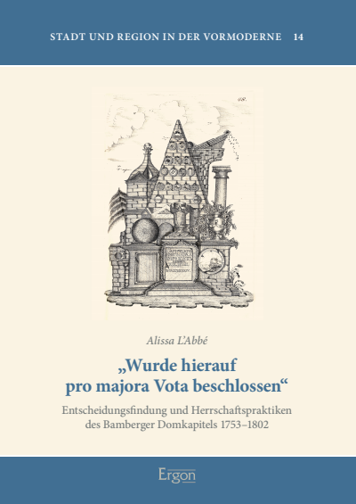 Cover des Buchs: „Wurde hierauf pro majora Vota beschlossen“