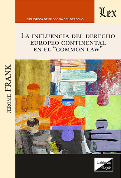 Cover des Buchs: Influencia del derecho europeo continental en el common law