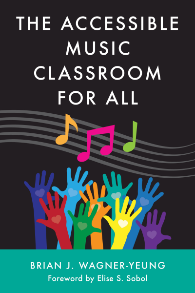 Cover des Buchs: The Accessible Music Classroom for All