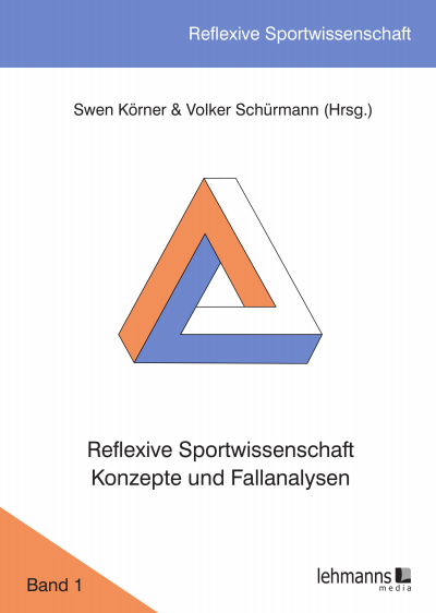 Cover des Buchs: Reflexive Sportwissenschaft - Konzepte und Fallanalysen