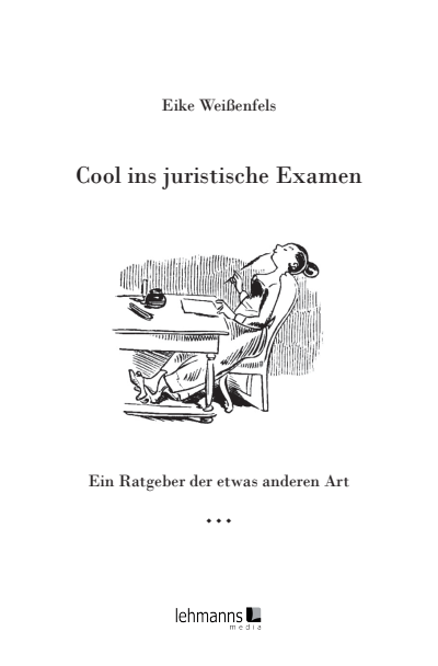 Cover des Buchs: Cool ins juristische Examen