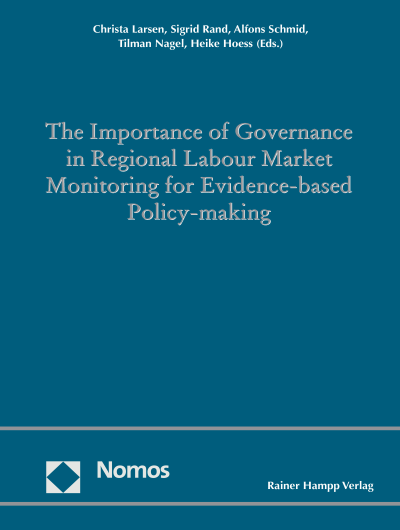 Cover des Buchs: The Importance of Governance in Regional Labour Market Monitoring for Evidence-based Policy-Making