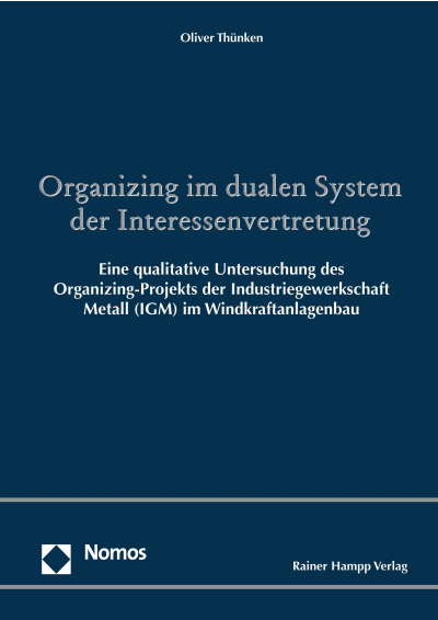 Cover des Buchs: Organizing im dualen System der Interessenvertretung